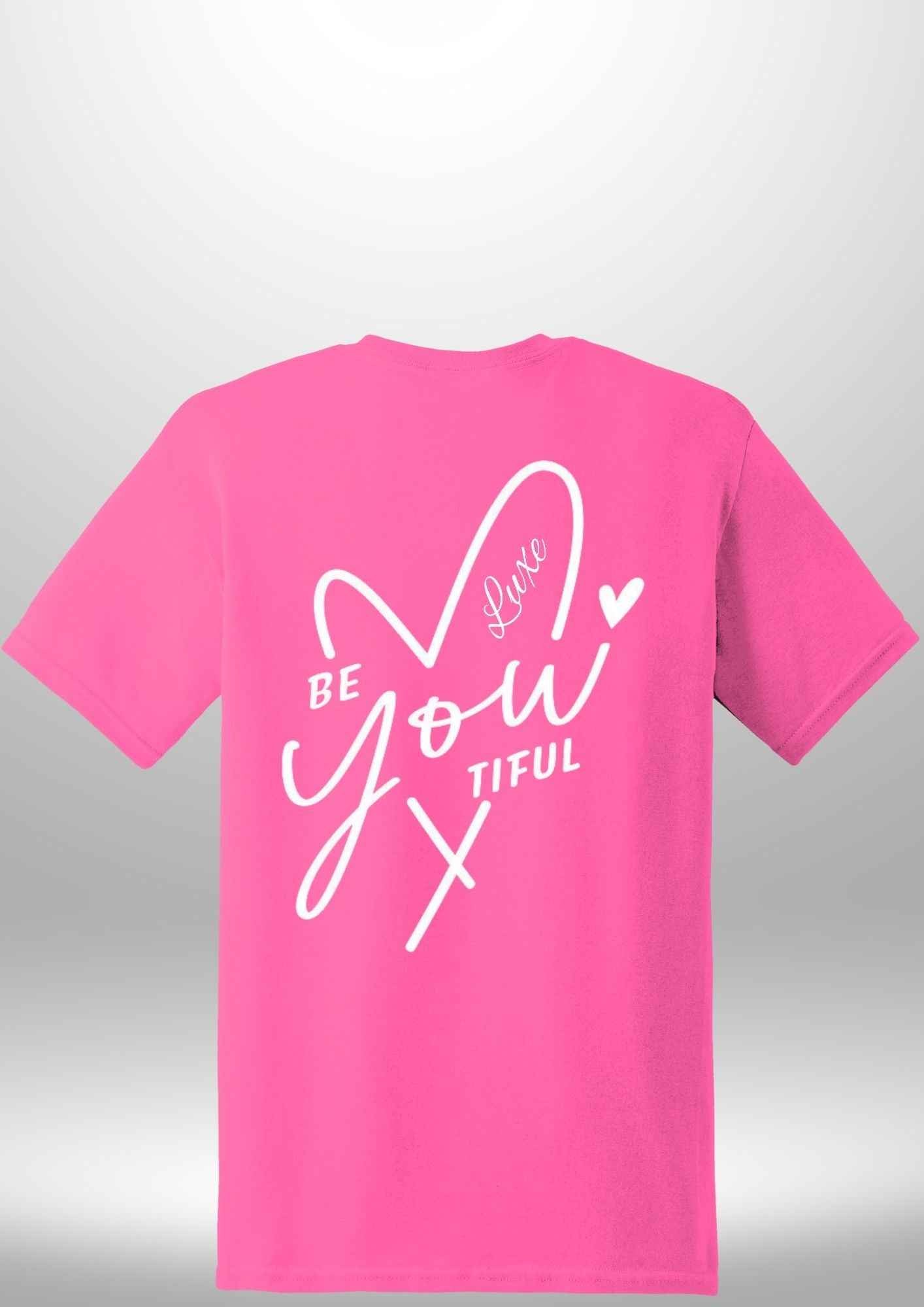 "BeYOUtiful" Luxe T-Shirt by Luxe-Custom-Designer