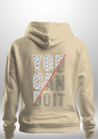 You Can Do It Hoodie by Luxe Custom Designer
