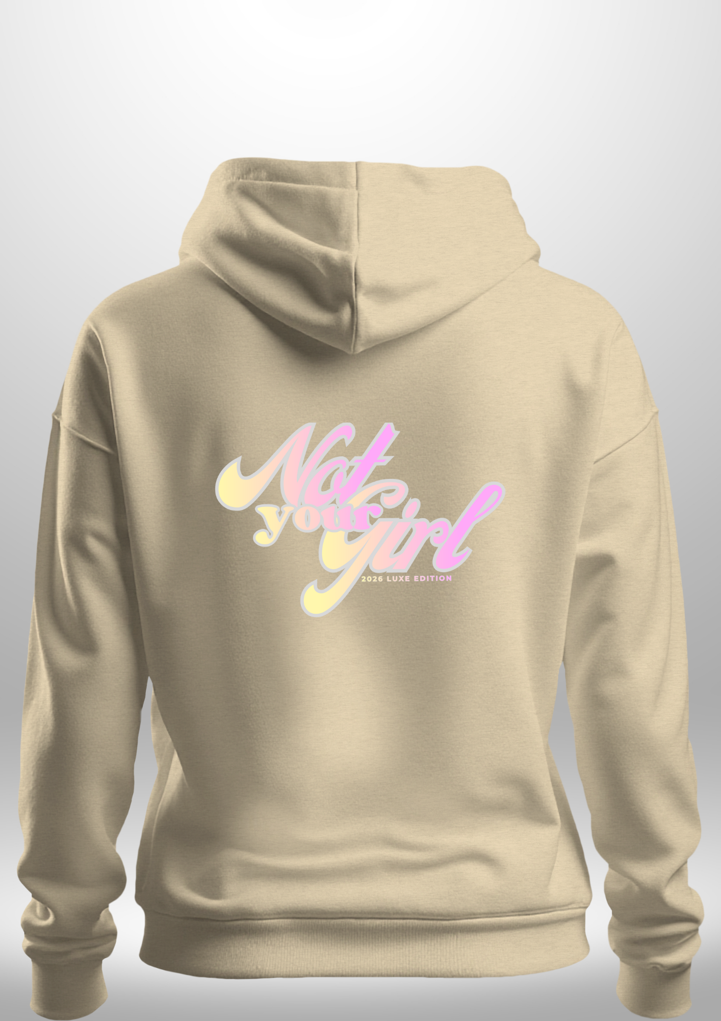 Not Your Girl Hoodie by Luxe Custom Designer
