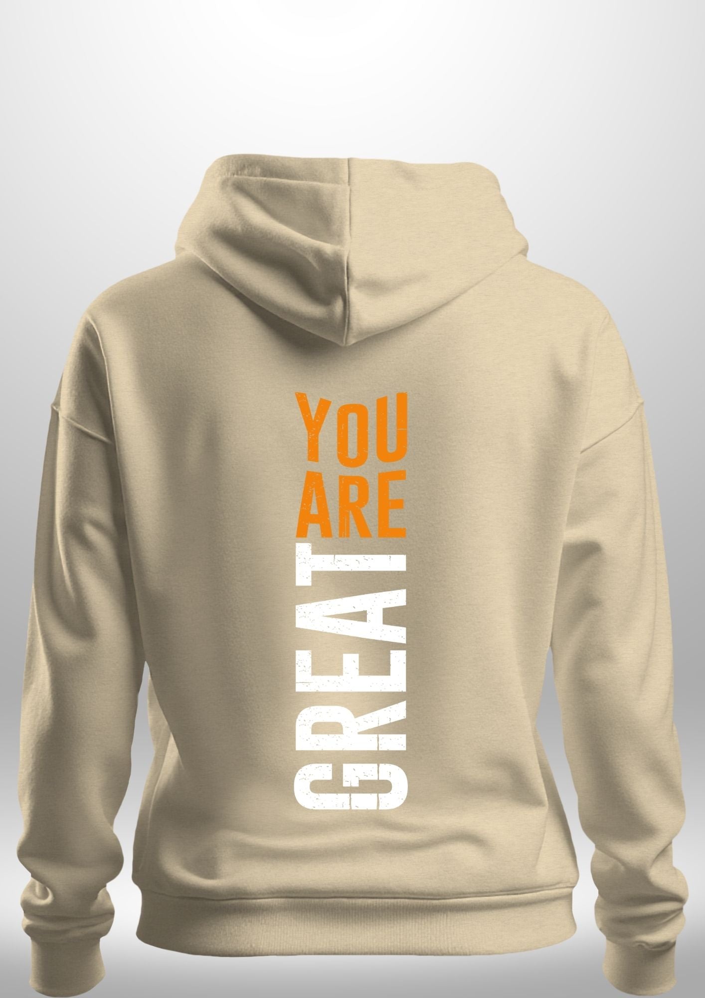 You Are Great Hoodie by Luxe Custom Designer