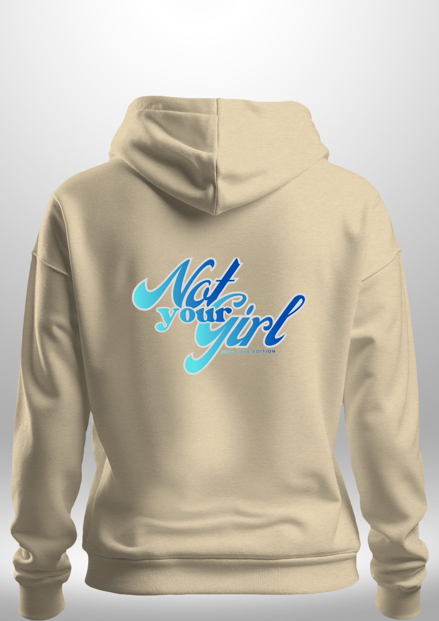 Not Your Girl Hoodie by Luxe Custom Designer