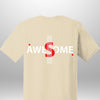 Luxe Custom "AWESOME" T-Shirt by Luxe-Custom-Designer