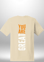 You Are Great T-Shirt by Luxe Sensational