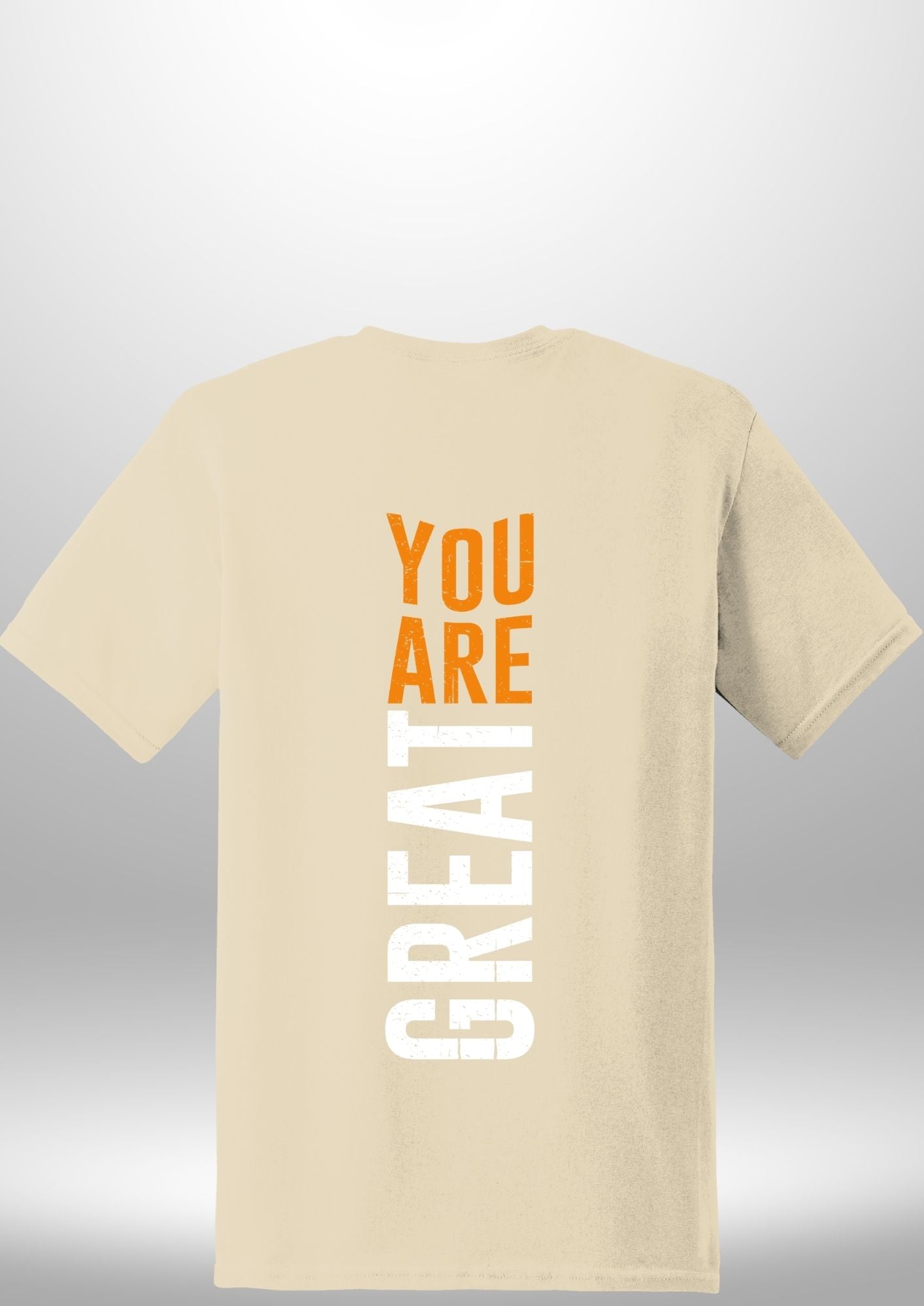 You Are Great T-Shirt by Luxe-Custom-Designer