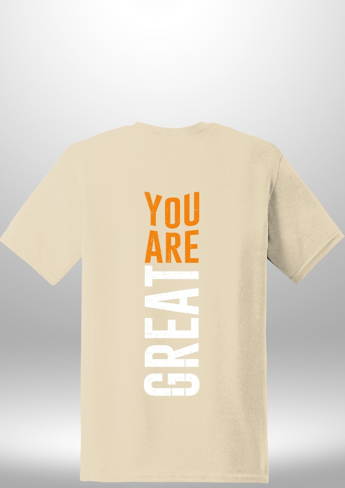 You Are Great T-Shirt by Luxe Sensational