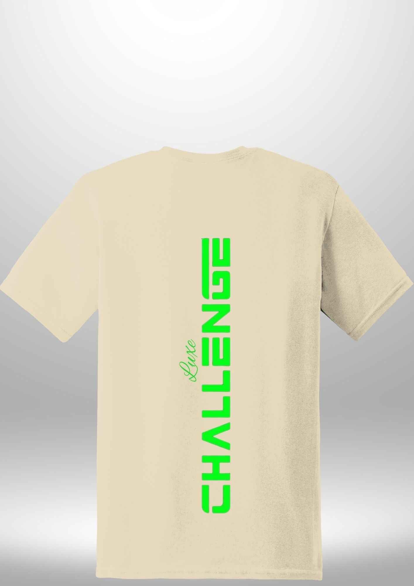 "Challenge" Luxe T-Shirt by Luxe-Custom-Designer