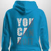 You Can Do It Hoodie by Luxe Custom Designer