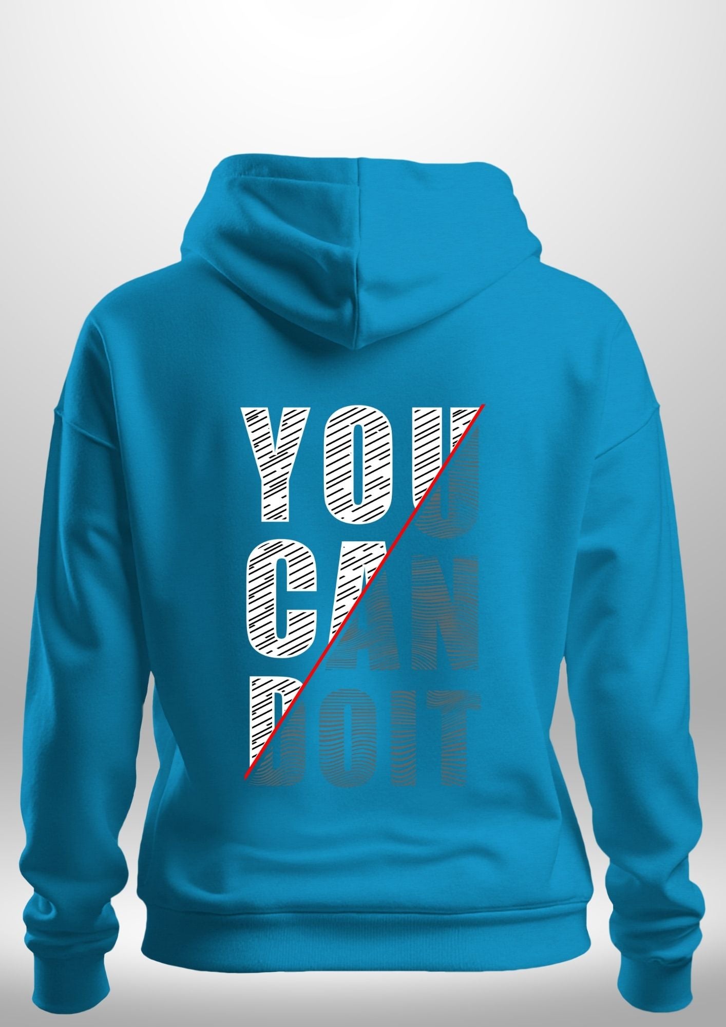 You Can Do It Hoodie by Luxe Custom Designer