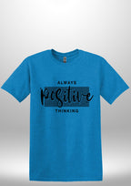 Positive T-Shirts by Luxe Sensational