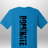Luxe Custom "DOMINATE" T-Shirt by Luxe-Custom-Designer