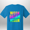 Work Hard Luxe T-Shirt by Luxe-Custom-Designer