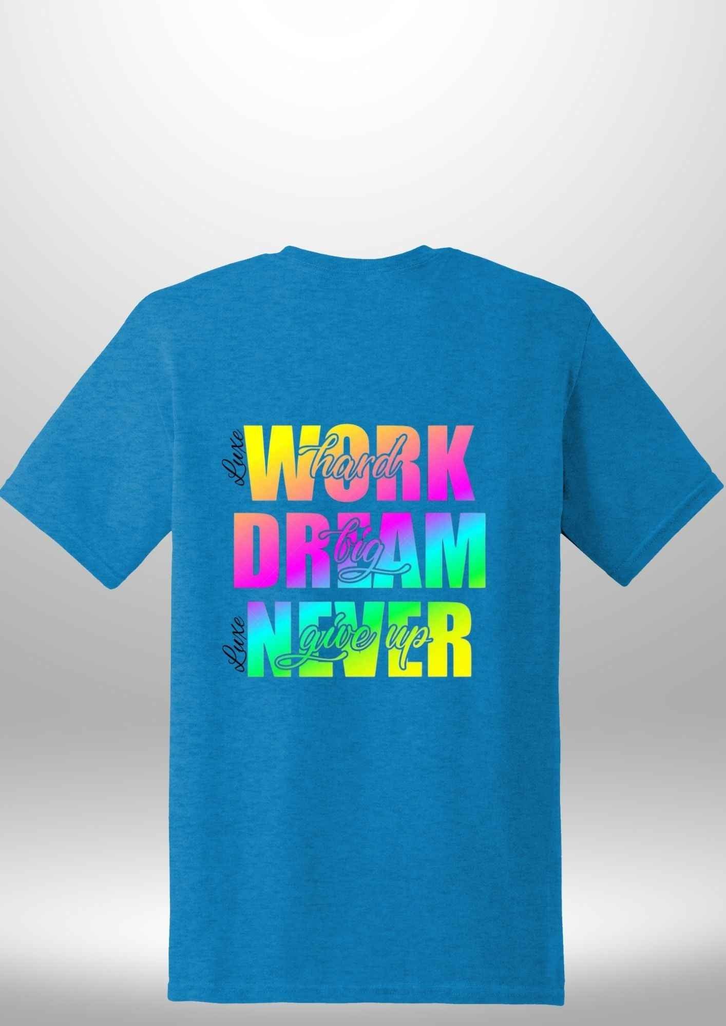Work Hard Luxe T-Shirt by Luxe-Custom-Designer