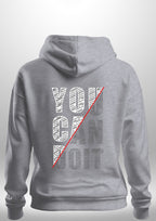 You Can Do It Hoodie by Luxe Custom Designer
