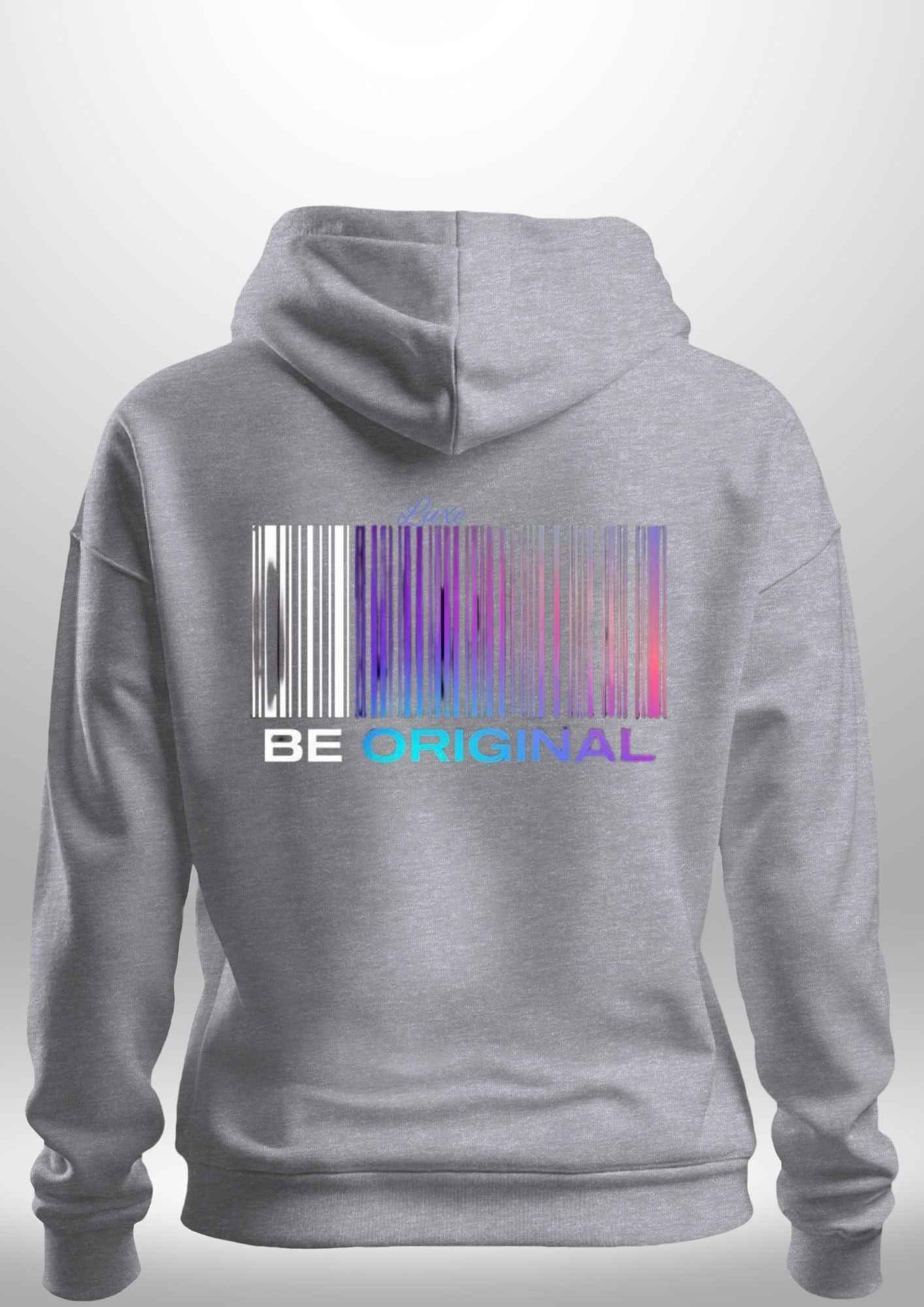 "Be Original" Luxe Hoodie by Luxe Custom Designer