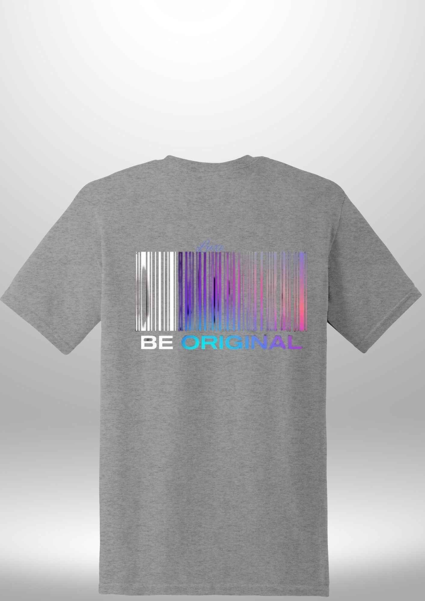 "Be Original" Luxe T-Shirt by Luxe Custom Designer