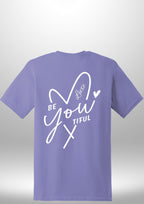 "BeYOUtiful" Luxe T-Shirt by Luxe-Custom-Designer