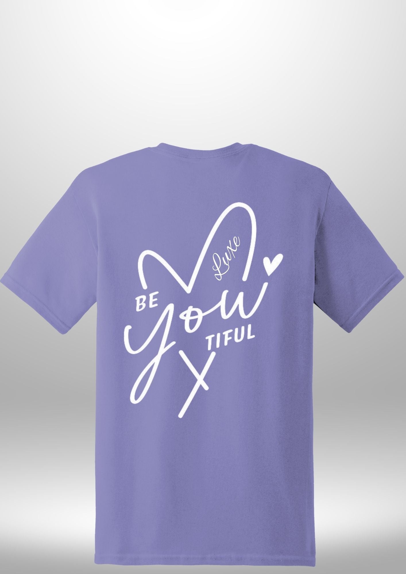 "BeYOUtiful" Luxe T-Shirt by Luxe-Custom-Designer