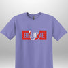 "Believe" Luxe T-shirt by Luxe-Custom-Designer