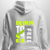 Born to be Free Hoodie by Luxe-Custom-Designer