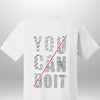 You Can Do It T-Shirt by Luxe-Custom-Designer