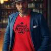 Proud Father T-Shirt by Luxe-Custom-Designer