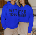 Better Together Matching Hoodie Set by Luxe Sensational