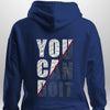 You Can Do It Hoodie by Luxe Custom Designer