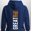 You Are Great Hoodie by Luxe Custom Designer