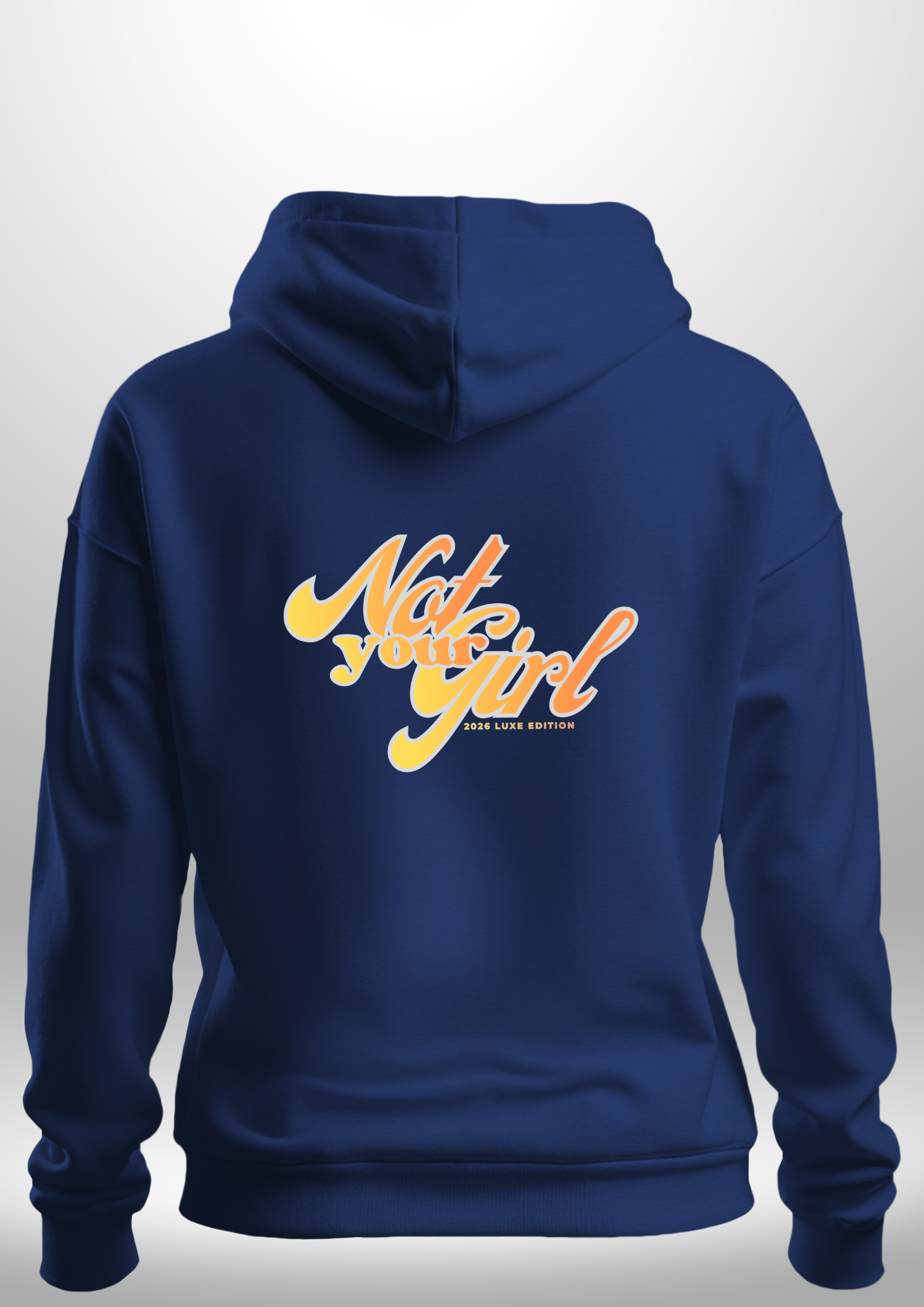Not Your Girl Hoodie by Luxe Custom Designer