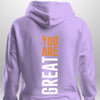 You Are Great Hoodie by Luxe Custom Designer