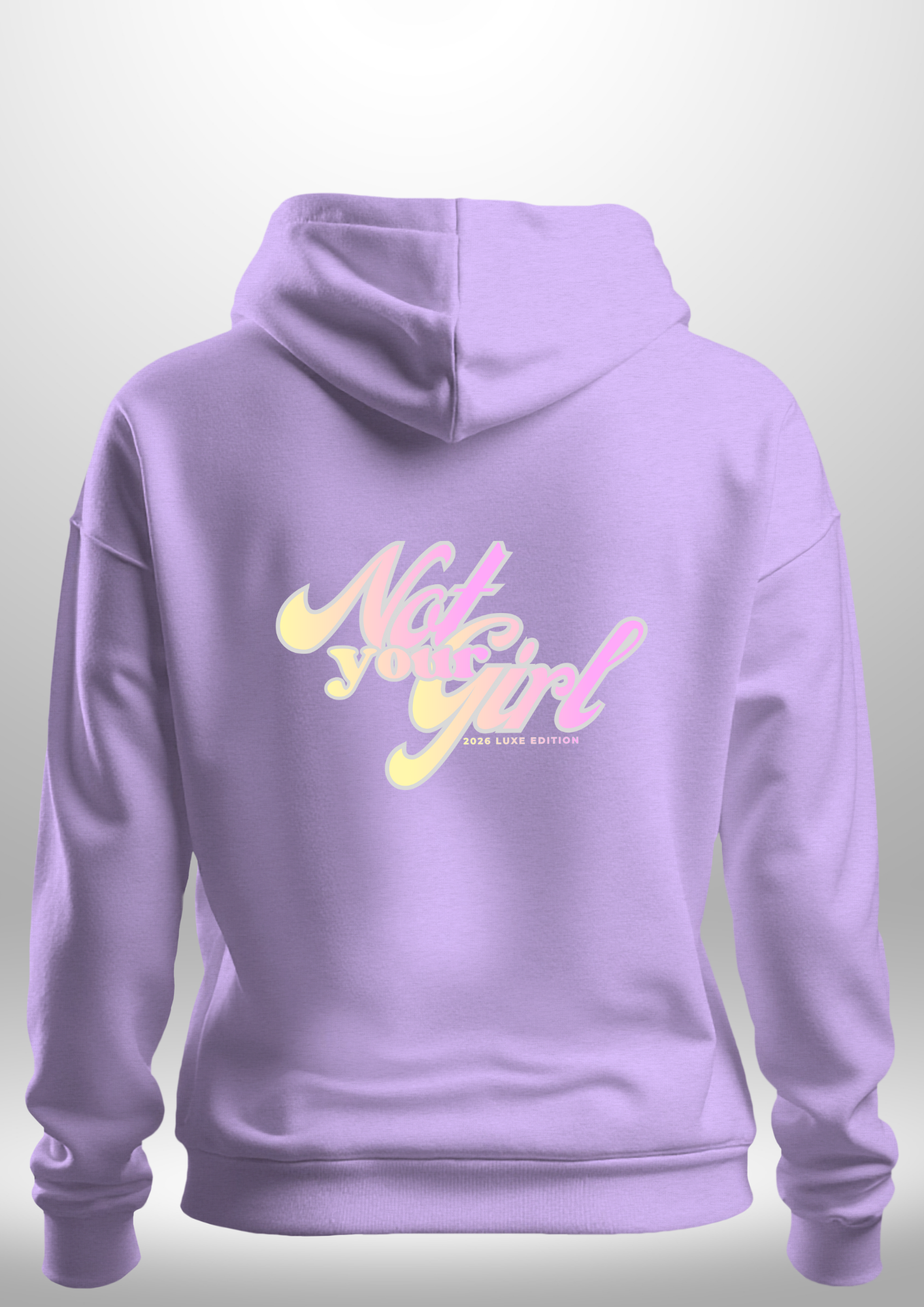 Not Your Girl Hoodie by Luxe Custom Designer