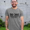 Dad Joke T-Shirt by Luxe-Custom-Designer