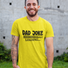 Dad Joke T-Shirt by Luxe-Custom-Designer