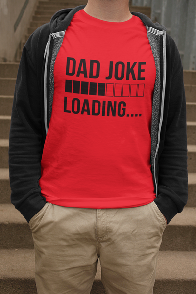 Dad Joke Loading T-shirt by Luxe-Custom-Designer