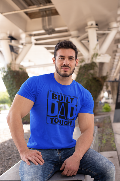 Dad Built - Dad Tough T-Shirt by Luxe-Custom-Designer