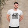 Greatest Father/Farter T-Shirt by Luxe-Custom-Designer