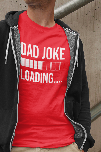 Dad Joke Loading T-shirt by Luxe-Custom-Designer