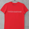 BB Luxe T-Shirt by Luxe-Custom-Designer