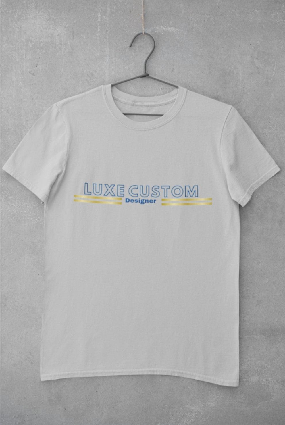 Deluxe T-Shirt by Luxe-Custom-Designer