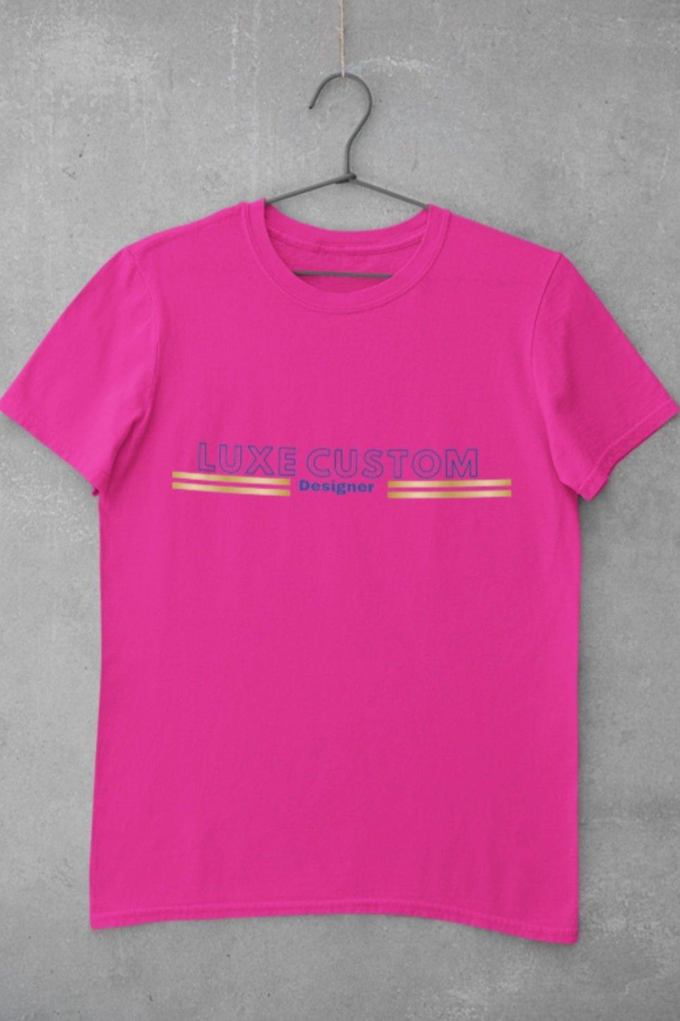 Deluxe T-Shirt by Luxe-Custom-Designer