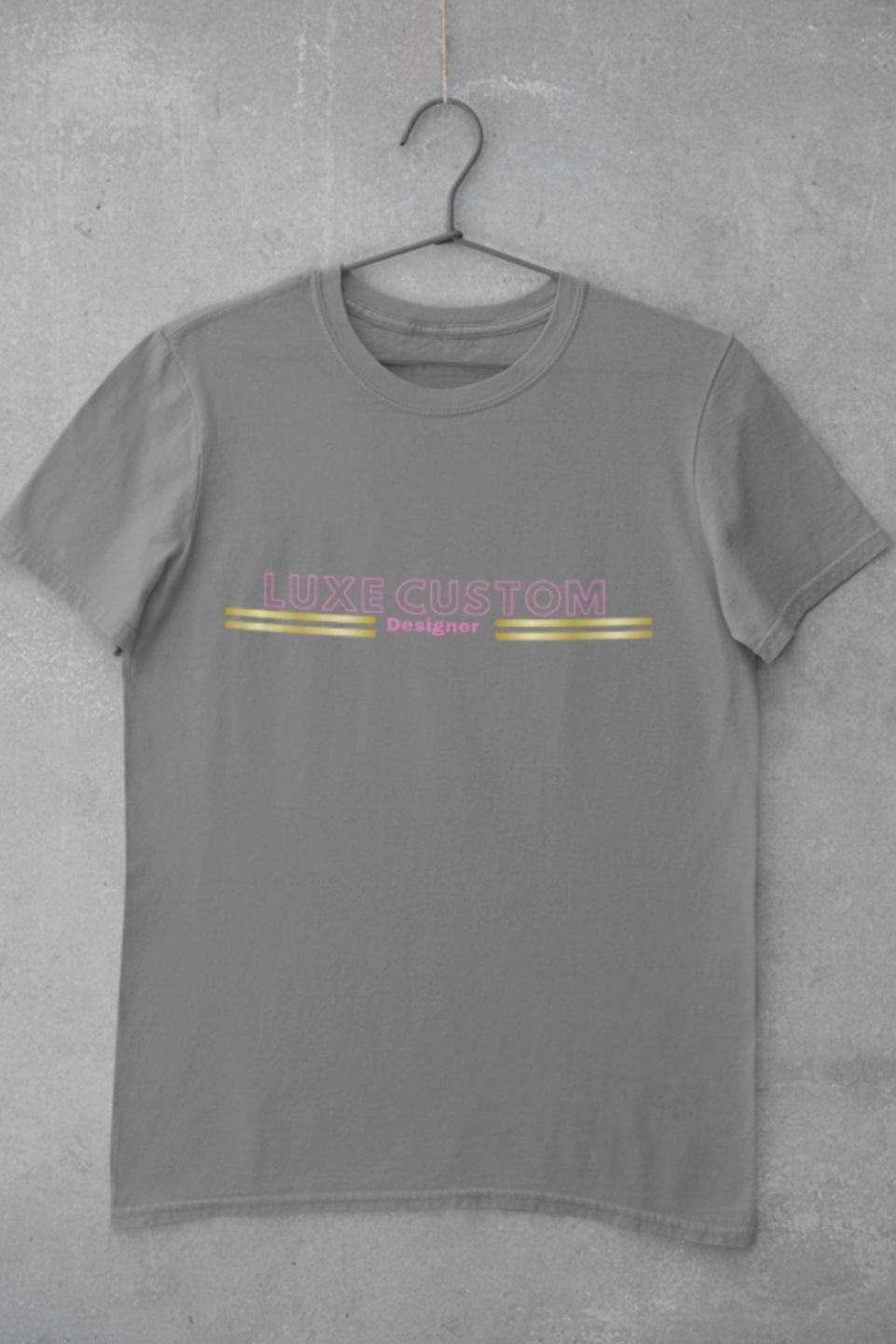 Deluxe T-Shirt by Luxe-Custom-Designer
